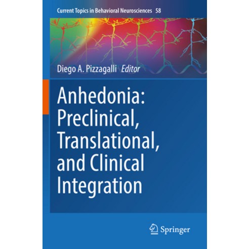 (영문도서) Anhedonia: Preclinical Translational and Clinical Integration Paperback, Springer, English, 9783031096853