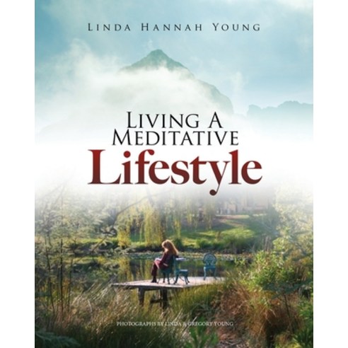 (영문도서) Living A Meditative Lifestyle Paperback, Booktrail Publishing, English, 9781637671924