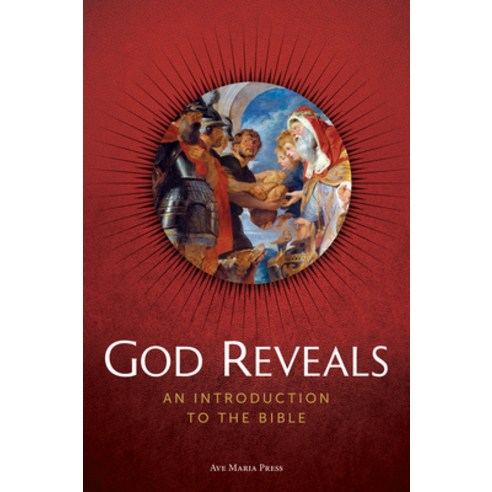 (영문도서) God Reveals: An Introduction to the Bible Paperback, Ave Maria Press, English, 9781646803248