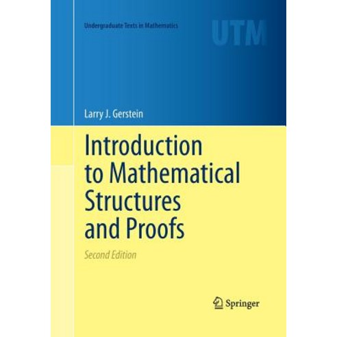 (영문도서) Introduction to Mathematical Structures and Proofs Paperback, Springer, English, 9781493951468