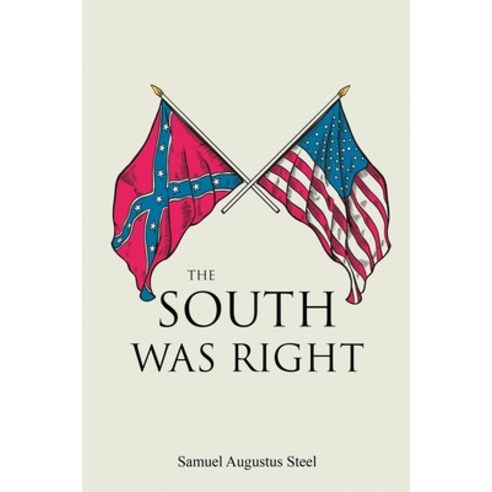 (영문도서) The South Was Right Paperback, Left of Brain Onboarding Pt..., English, 9781396321856