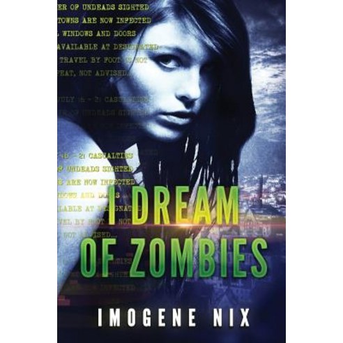 I Dream Of Zombies: Zombiology Paperback, Love Books Publishing