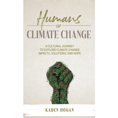 (영문도서) Humans of Climate Change Hardcover, English, 9781739908003