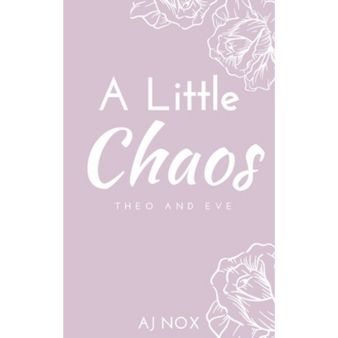 (영문도서) A Little Chaos: Theo and Eve Paperback, R. R. Bowker, English, 9781736563670