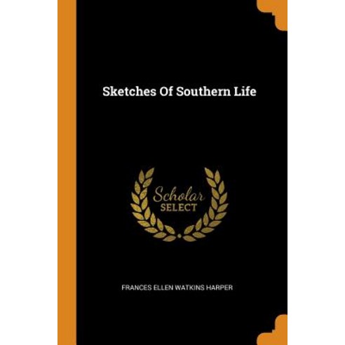 Sketches Of Southern Life Paperback, Franklin Classics