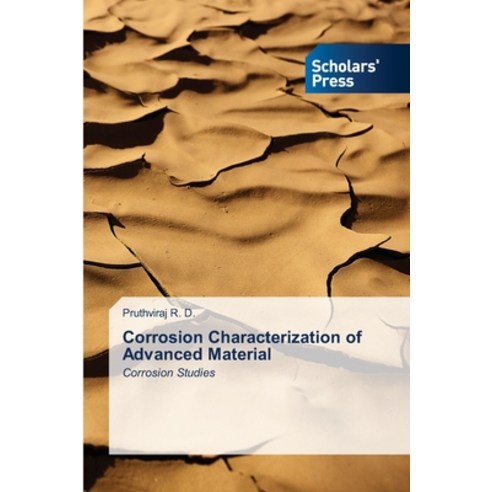 (영문도서) Corrosion Characterization of Advanced Material Paperback, Scholars'' Press, English, 9786138939139