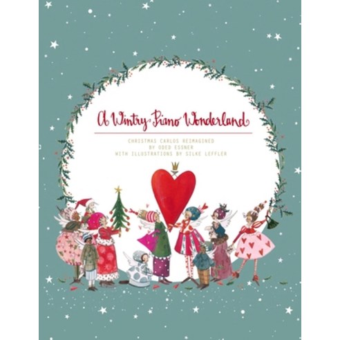 (영문도서) A Wintry Piano Wonderland: Christmas Carols Reimagined by Oded Essner Paperback, Independently Published, English, 9798865435389