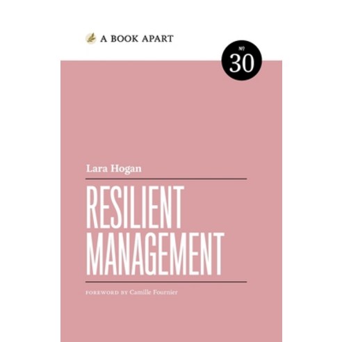 (영문도서) Resilient Management Paperback, Book Apart, English, 9781952616143