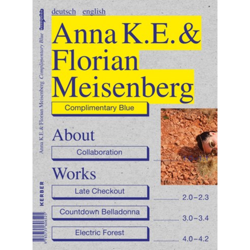 Anna K.E. and Florian Meisenberg: Complimentary Blue Paperback, Kerber Verlag