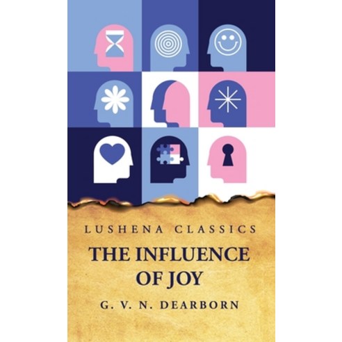 (영문도서) The Influence of Joy Hardcover, Lushena Books, English, 9798890963130