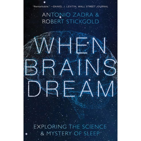 (영문도서) When Brains Dream: Understanding the Science and Mystery of Our Dreaming Minds Paperback, W. W. Norton & Company, English, 9781324020295