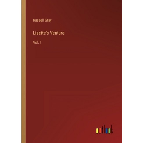 (영문도서) Lisette''s Venture: Vol. I Paperback, Outlook Verlag, English, 9783368822200