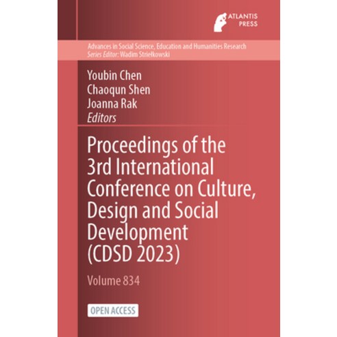 (영문도서) Proceedings of the 3rd International Conference on Culture Design and Social Development (CD... Paperback, Atlantis Press, English, 9782384762217