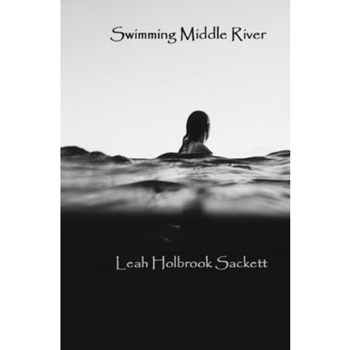 Swimming Middle River: A Book of Short Stories Paperback, Readlips Press