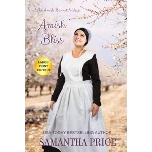 Amish Bliss LARGE PRINT: Amish Romance Paperback, Independently Published, English, 9781711007397