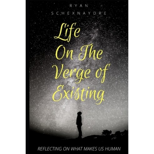 (영문도서) Life On The Verge Of Existing Paperback, Independently Published, English, 9781983142901