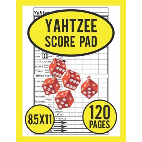 Yahtzee Score Pad: Score Pads For Yahtzee Game Paperback, Independently Published