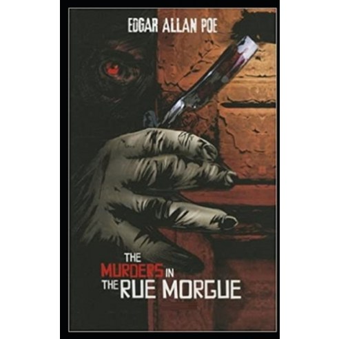 The Murders in the Rue Morgue Illustrated Paperback, Independently Published, English, 9798696380636