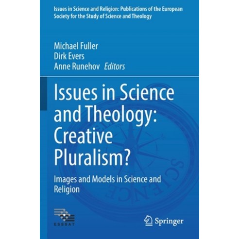 (영문도서) Issues in Science and Theology: Creative Pluralism?: Images and Models in Science and Religion Paperback, Springer, English, 9783031062797