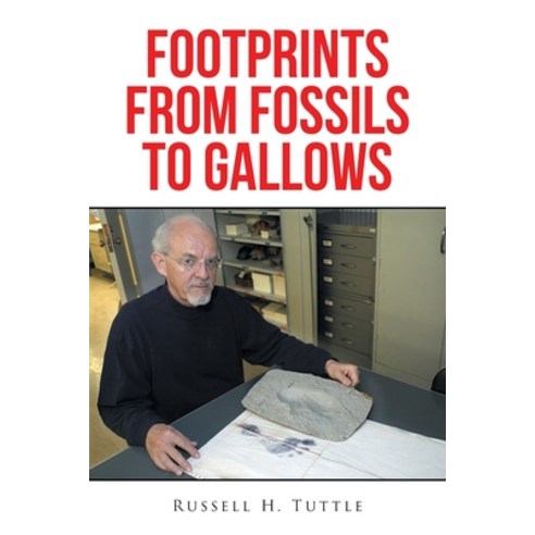 (영문도서) Footprints from Fossils to Gallows Paperback, Fulton Books, English, 9798887312552