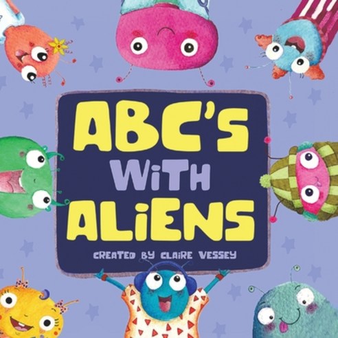 ABC''s With Aliens Paperback, Puppy Dogs & Ice Cream, English, 9781953177612