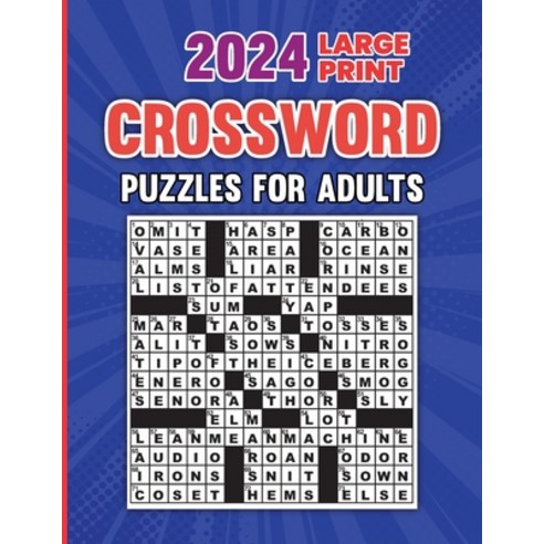 (영문도서) 2024 Large Print Crossword Puzzles For Adults With Solution Paperback, 1349560 B.C. Ltd., English, 9781738004393