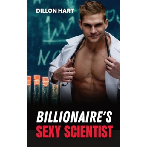 (영문도서) Billionaire''s Sexy Scientist: Gay Romance Paperback, Dillon Hart, English, 9781088119891