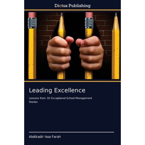(영문도서) Leading Excellence Paperback, Dictus Publishing, English, 9786137357071