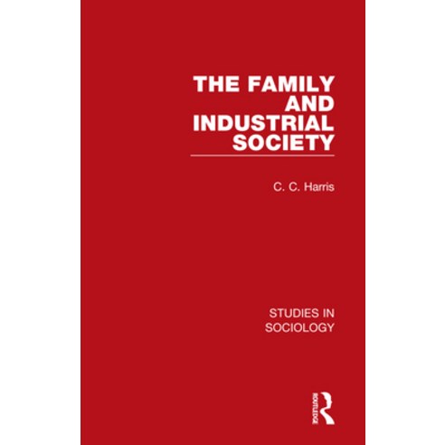 (영문도서) The Family and Industrial Society Paperback, Routledge, English, 9781032105031