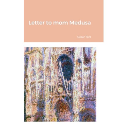 (영문도서) Letter to mom Medusa Hardcover, Lulu.com, English, 9781387727384