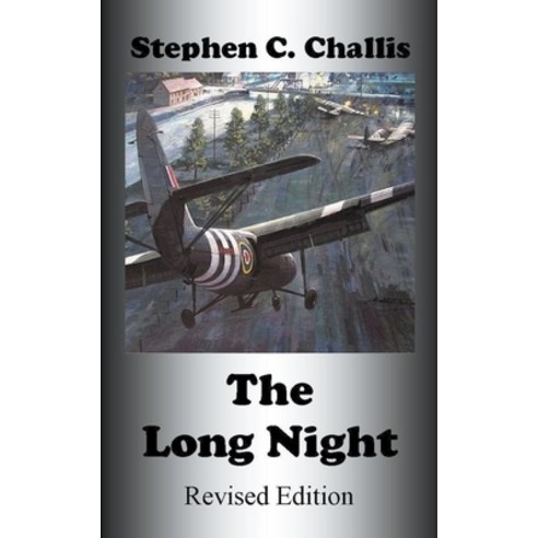 (영문도서) The Long Night Paperback, Stephen C. Challis, English, 9798989961986