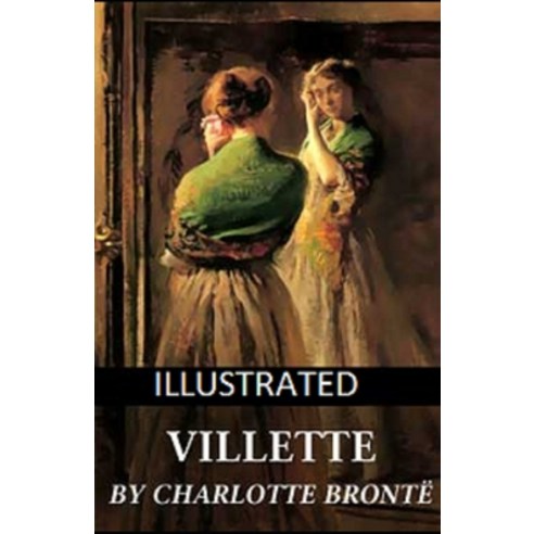 Villette Illustrated Paperback, Independently Published, English, 9798695489330