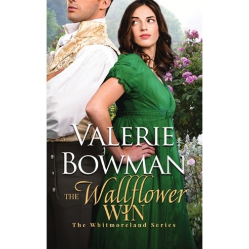 (영문도서) The Wallflower Win Paperback, Valerie Bowman Books, English, 9781960015037