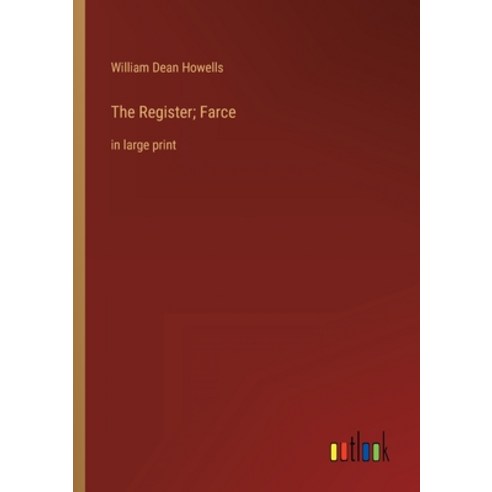 (영문도서) The Register; Farce: in large print Paperback, Outlook Verlag, English, 9783368326821