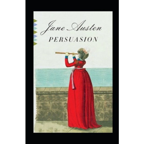 (영문도서) Persuasion Annotated Paperback, Independently Published, English, 9798512298220