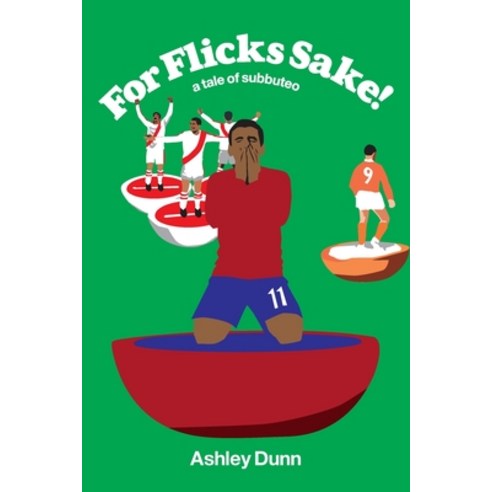 (영문도서) For Flicks Sake! Paperback, Ashley Dunn, English, 9781739952006