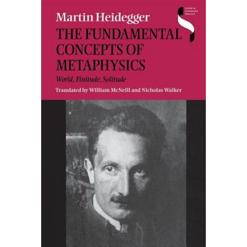 Fundamental Concepts of Metaphysics World Finitude Solitude, Indiana University Press