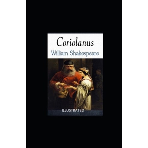 Coriolanus Illustrated Paperback, Independently Published, English ...