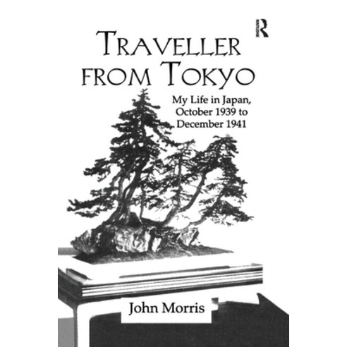 (영문도서) Traveller From Tokyo Paperback, Routledge, English, 9781138993839