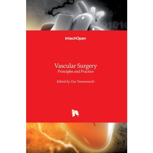 (영문도서) Vascular Surgery: Principles and Practice Hardcover, Intechopen, English, 9789535108283