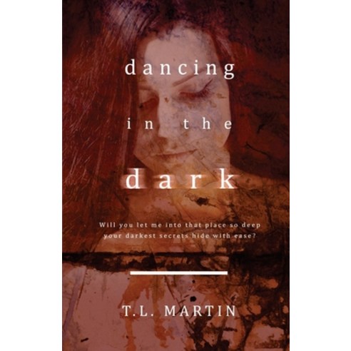 (영문도서) Dancing in the Dark Paperback, Koru House Press, English, 9780998395357