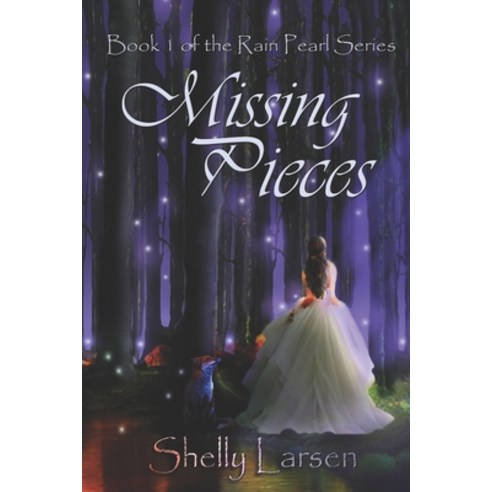Missing Pieces: Book 1 of The Rain Pearl Series Paperback, Independently Published, English, 9781521126233