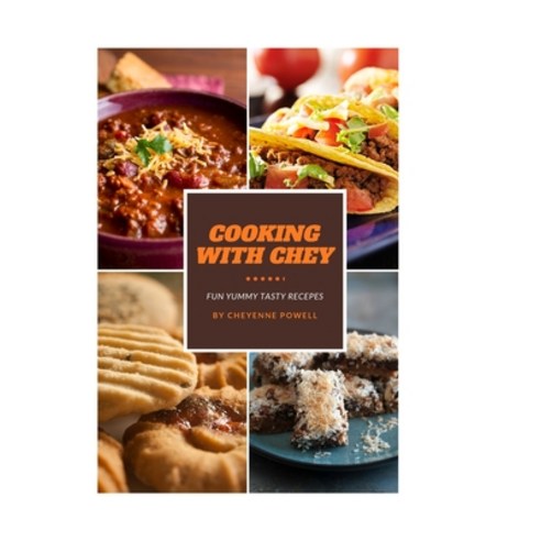 (영문도서) Cooking with Chey Fun Yummy Tasty Recipes Paperback, Independently Published, English, 9798362653620
