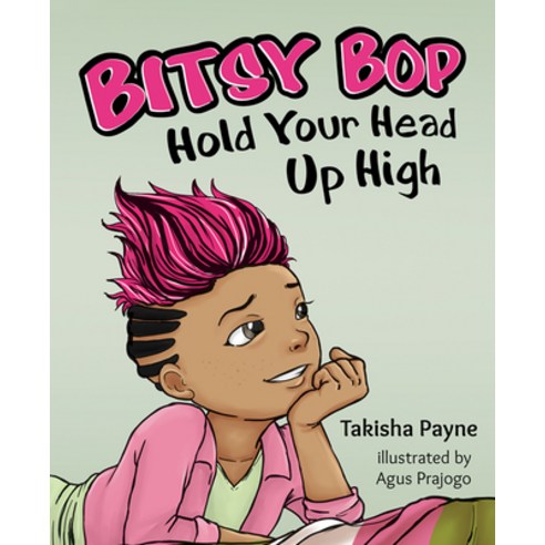 Bitsy Bop Hold Your Head Up High Hardcover, Mascot Books