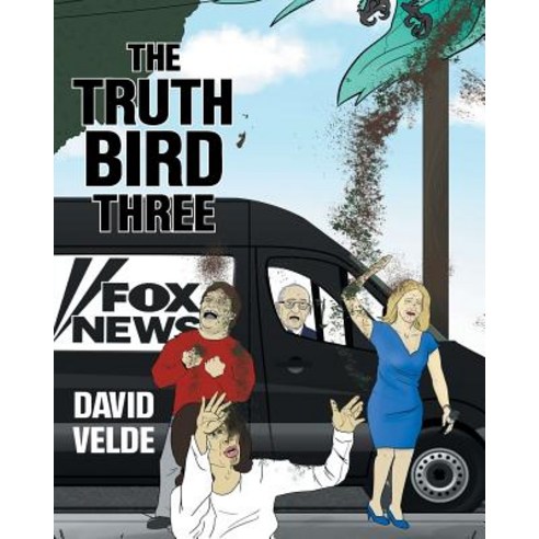(영문도서) Truth Bird Three Paperback, Page Publishing, English, 9781644629611