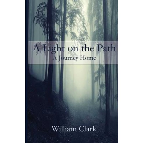 (영문도서) A Light on the Path: A Journey Home Paperback, Parson''s Porch