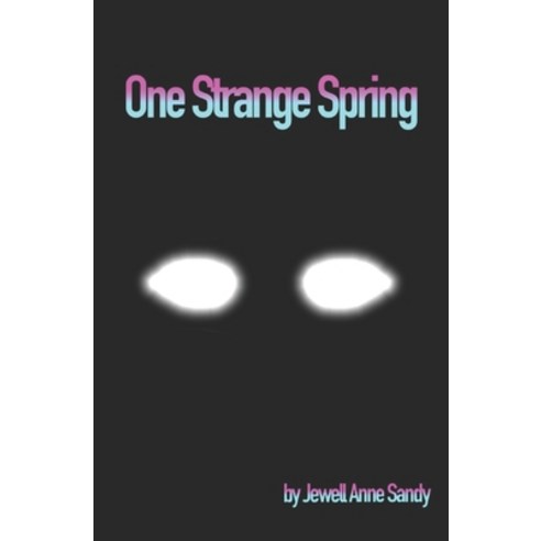 (영문도서) One Strange Spring Paperback, Independently Published, English, 9798720660925