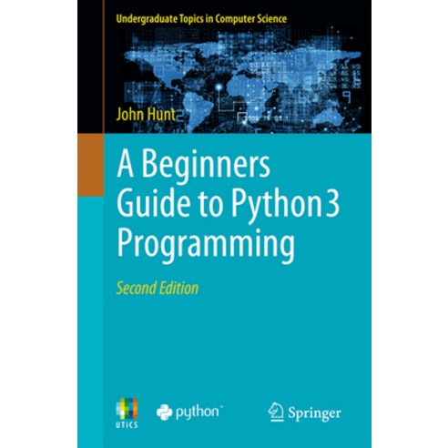 (영문도서) A Beginners Guide to Python 3 Programming Paperback, Springer ...