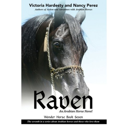 (영문도서) Raven: An Arabian Horse Novel Paperback, Publication Consultants, English, 9781637470336