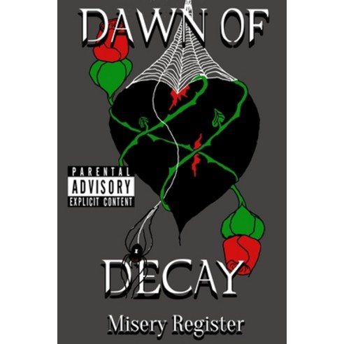 (영문도서) Dawn of Decay Paperback, Independently Published, English, 9798378036929